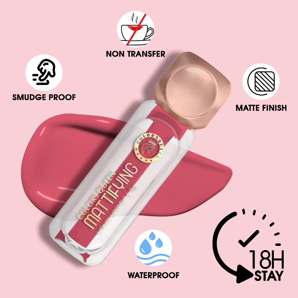 Colors Queen Mattifying Matte Liquid Lipstick