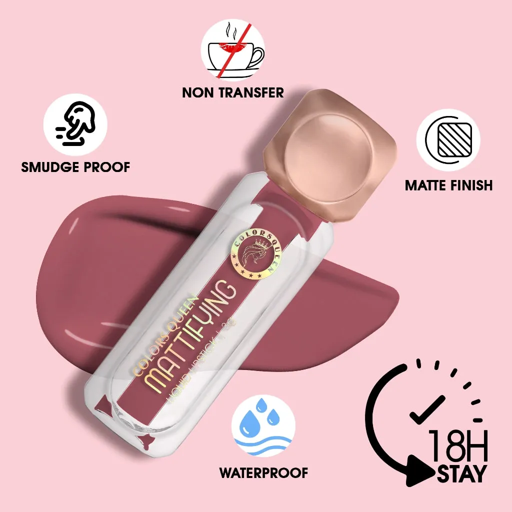 Colors Queen Mattifying Matte Liquid Lipstick